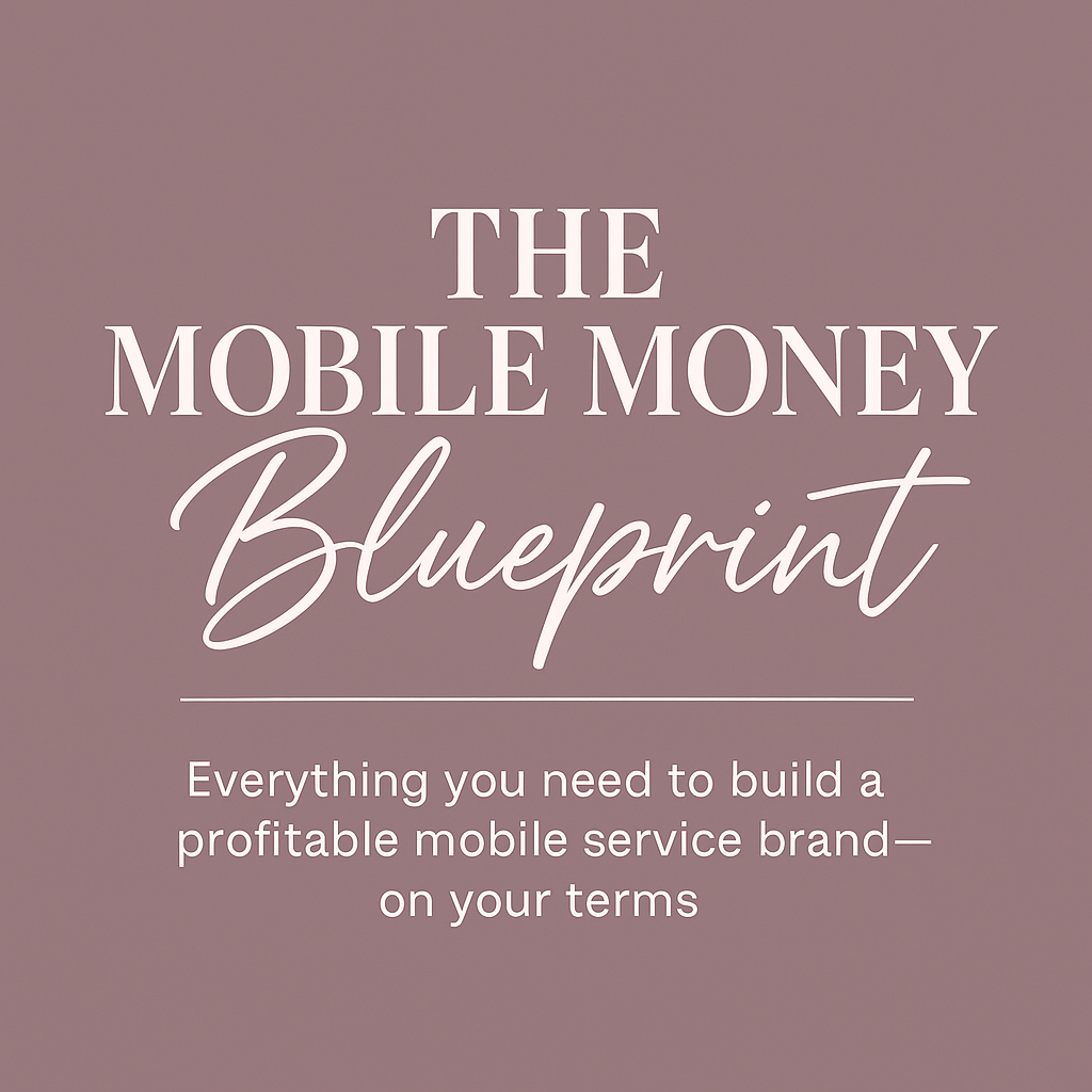 The Mobile Money Blueprint™